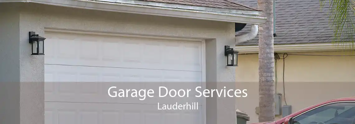 Garage Door Services Lauderhill